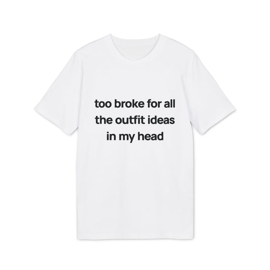 Too broke Tee